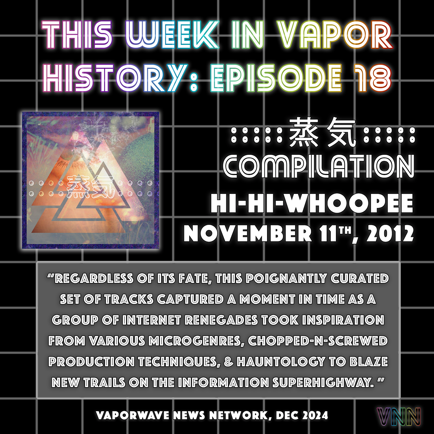 Vapor History: :::::蒸気::::: Compilation curated by Hi-Hi-Whoopee (Nov 11th, 2012)
